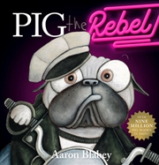 Pig The Rebel | Hardback Book