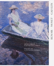 Renoir, Monet, Gauguin: Images of a Floating World (Bilingual edition) | Hardback Book