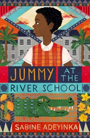 Jummy At The River School | Paperback Book