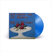 Buy Take In The Roses - Blue Vinyl