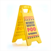Buy Poo In Progress Warning Sign