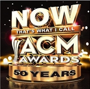 Buy Now That's What I Call ACM Awards - 50 Years