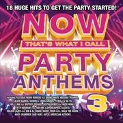 Buy Now That's What I Call Party Anthems 3