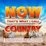 Buy Now Thats What I Call Country