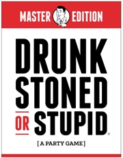 Buy Drunk Stoned or Stupid Master Edition
