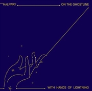 On the Ghostline With Hands Of Lightning | CD