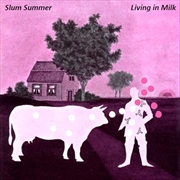 Living In Milk | CD