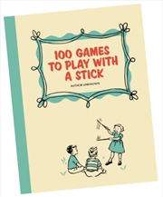 100 Games To Play With A Stick | Paperback Book
