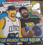 Buy For Heads That Break