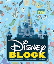 Buy Disney Block (An Abrams Block Book): Magical Moments for Fans of Every Age