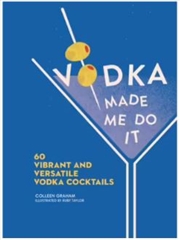 Buy Vodka Made Me Do It