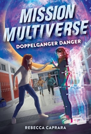Buy Doppelganger Danger: Mission Multiverse