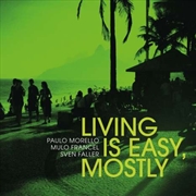 Buy Living Is Easy Mostly
