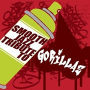 Buy Smooth Jazz Tribute To Gorillaz