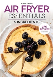 Buy Air Fryer Essentials: 5 Ingredients