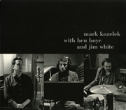 Buy Mark Kozelek With Ben Boye And