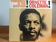 Buy Tomorrow Is The Question