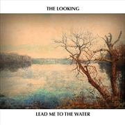 Buy Lead Me To The Water