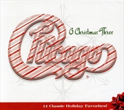 Buy Chicago XXXIII - O Christmas Three