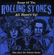 Buy All Bluesd Up - Songs Of The Rolling Stones