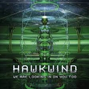 Buy We Are Looking In On You Too