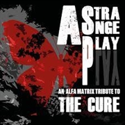 Buy Alfa Matrix Tribute To The Cure