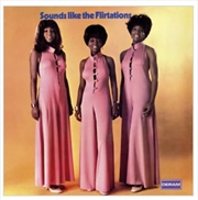 Buy Sounds Like The Flirtations