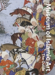 Buy Museum Of Islamic Art: The Guide