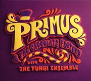 Buy Primus & The Chocolate Factory With The Fungi Ense