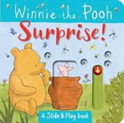 Buy Winnie the Pooh: Surprise! (A Slide & Play Book)