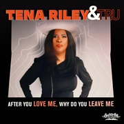 Buy After You Love Me, Why Do You Leave Me