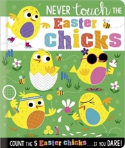 Buy Never Touch The Easter Chicks