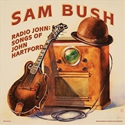 Buy Radio John - Songs Of John Hartford