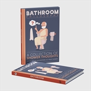 Buy Bathroom Philosophy - A Collection Of Shower Thoughts