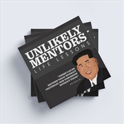 Buy Life Lessons From Unlikely Mentors