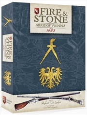 Buy Fire and Stone Siege of Vienna 1683