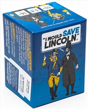 Buy I Would Save Lincoln