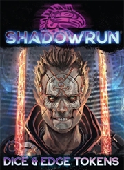 Buy Shadowrun Dice & Edge Tokens