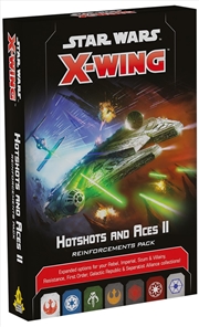 Buy Star Wars X-Wing 2nd Edition Hotshots & Aces II Reinforcements Pack