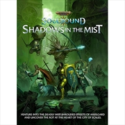 Buy Warhammer RPG AOS Soulbound Shadows The Mist