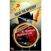 Buy 30 Second Mysteries