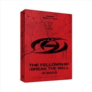 Buy The Fellowship - Break The Wall In Seoul