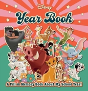 Buy Disney Year Book: a Fill-in Memory Book About My School Year!