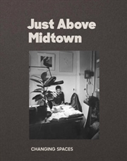 Buy Just Above Midtown - 1974 To Present