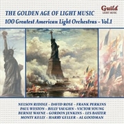 Buy 100 Greatest American Light Orchestra 1 (Various Artists)