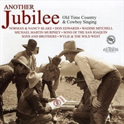 Buy Another Jubilee- Old Time Country & Cowboy Singin