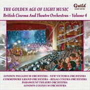 Buy British Cinema & Theatre Orchestras 4 (Various Artists)