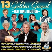 Buy 13 Golden Gospel- Old Time Religion