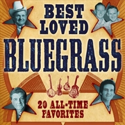 Buy Best Loved Bluegrass- 20 All-Time Favorites