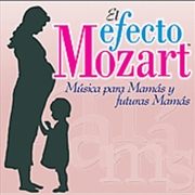 Buy Efecto Mozart- Musica Para Mamas & Futuras / Various